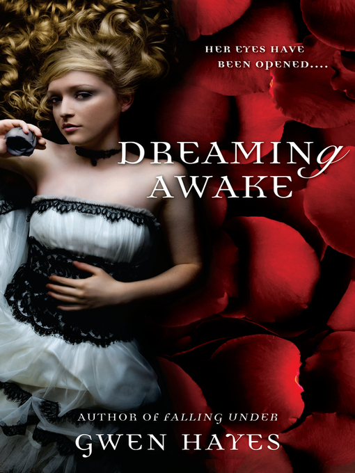 Title details for Dreaming Awake by Gwen Hayes - Wait list
